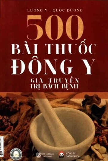 500 Bài Thuốc Đông Y Gia Truyền Trị Bách Bệnh