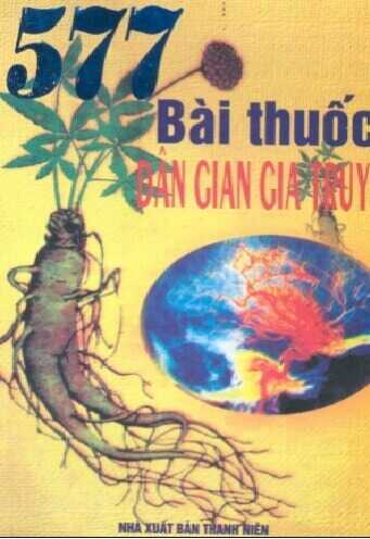 577 Bài Thuốc Dân Gian Gia Truyền