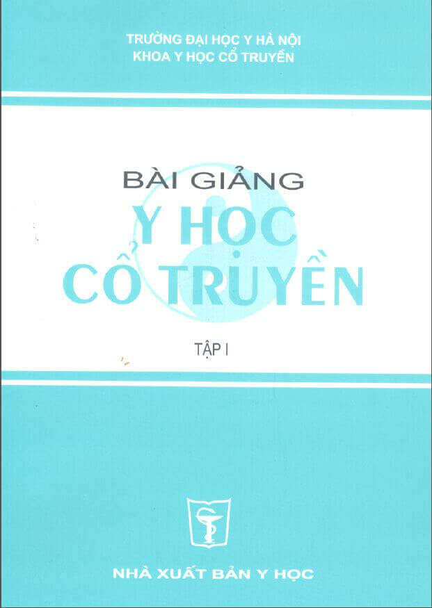 Bài Giảng Y Học Cổ Truyền Trọn Bộ 2 Tập