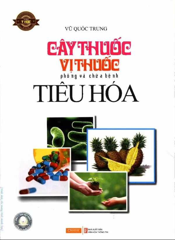 Cây Thuốc Vị Thuốc Phòng Và Chữa Bệnh Tiêu Hóa