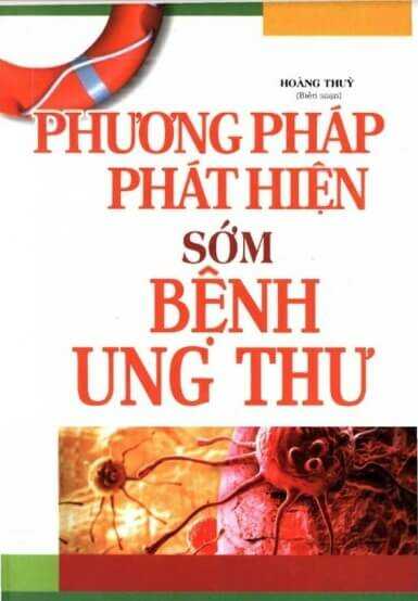 Phương Pháp Phát Hiện Sớm Bệnh Ung Thư