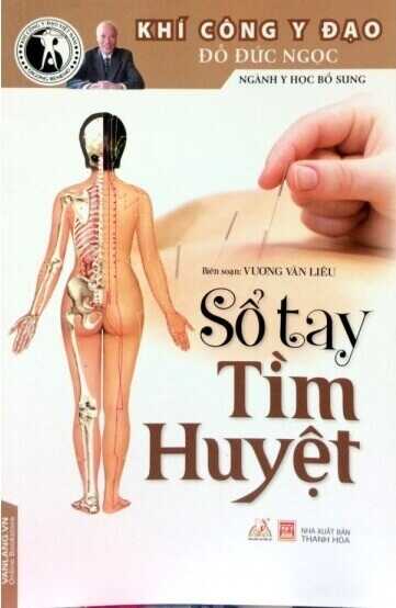 Sổ Tay Tìm Huyệt – Đỗ Đức Ngọc