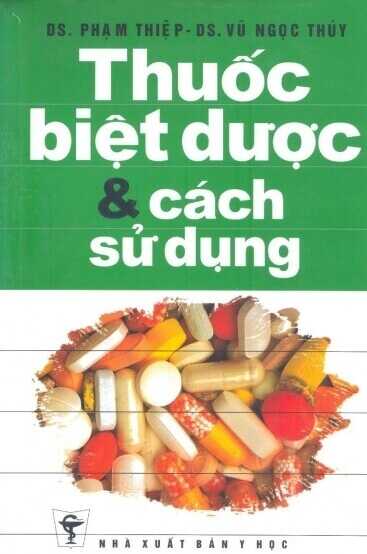 Thuốc Biệt Dược Và Cách Sử Dụng