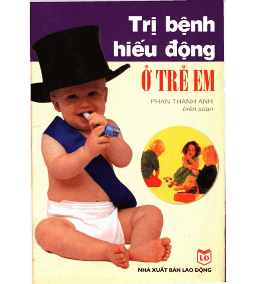 Trị Bệnh Hiếu Động Ở Trẻ Em