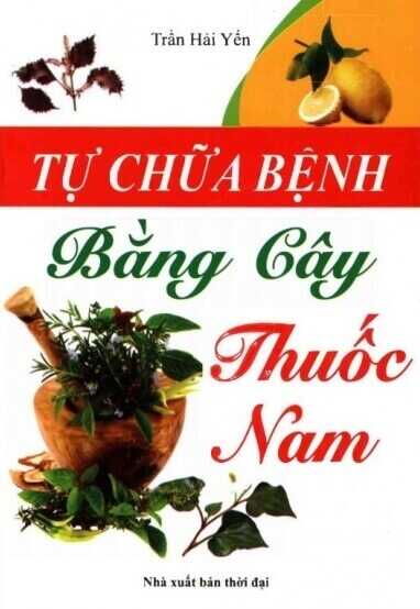 Tự Chữa Bệnh Bằng Cây Thuốc Nam