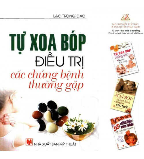 Tự Xoa Bóp Điều Trị Chứng Bệnh Thường Gặp