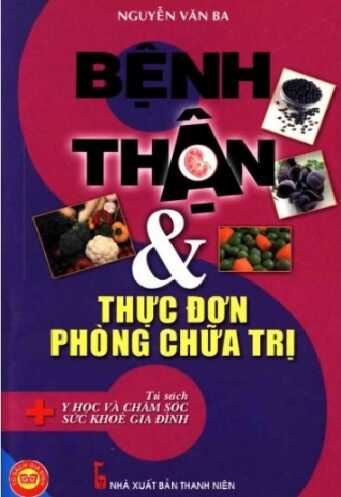Bệnh Thận Và Thực Đơn Phòng Chữa Trị