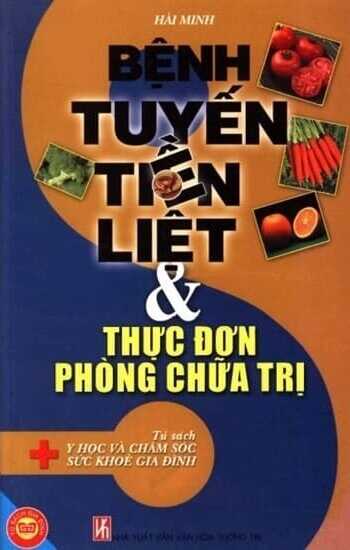 Bệnh Tuyến Tiền Liệt Và Thực Đơn Phòng Chữa Trị