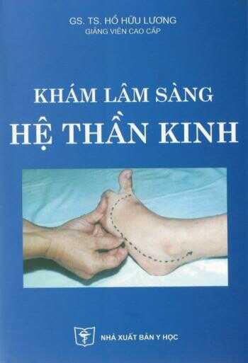 Khám Lâm Sàng Hệ Thần Kinh