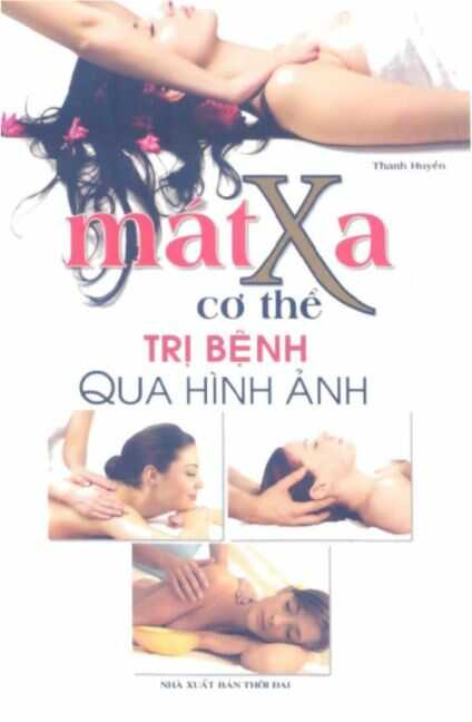 Mát Xa Cơ Thể Trị Bệnh Qua Hình Ảnh